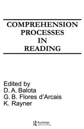 Balota / d'Arcais / Rayner |  Comprehension Processes in Reading | Buch |  Sack Fachmedien