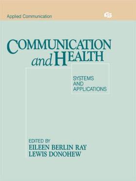 Ray / Donohew | Communication and Health | Buch | 978-0-8058-0697-7 | sack.de