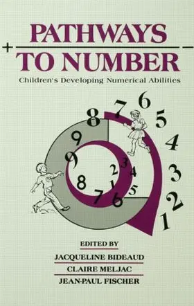 Bideaud / Meljac / Fischer |  Pathways To Number | Buch |  Sack Fachmedien