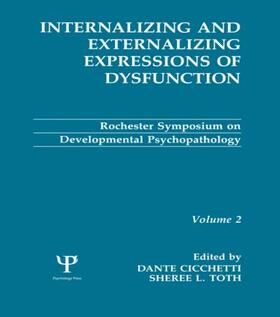 Cicchetti / Toth |  Internalizing and Externalizing Expressions of Dysfunction | Buch |  Sack Fachmedien