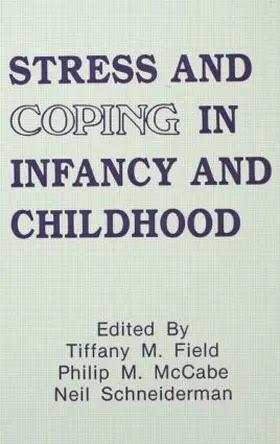 Field / Mccabe / Schneiderman |  Stress and Coping in Infancy and Childhood | Buch |  Sack Fachmedien