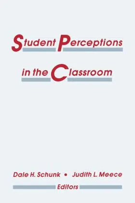 Schunk / Meece |  Student Perceptions in the Classroom | Buch |  Sack Fachmedien