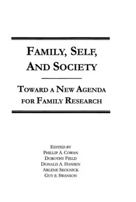 Cowan / Field / Hansen |  Family, Self, and Society | Buch |  Sack Fachmedien