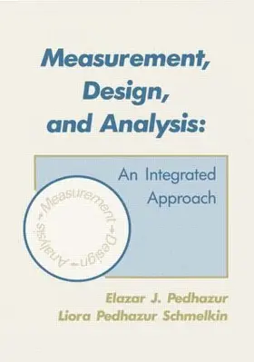 Pedhazur / Schmelkin | Measurement, Design, and Analysis | Buch | 978-0-8058-1063-9 | sack.de