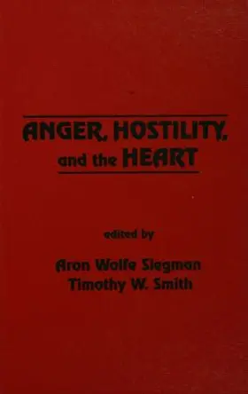 Siegman / Smith |  Anger, Hostility, and the Heart | Buch |  Sack Fachmedien