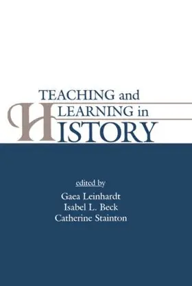 Hallden / Leinhardt / Beck |  Teaching and Learning in History | Buch |  Sack Fachmedien