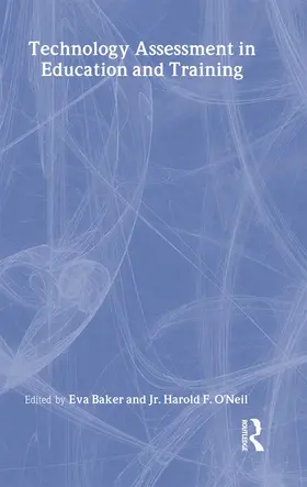 Baker / O'Neil, Jr. / O'Neil |  Technology Assessment in Education and Training | Buch |  Sack Fachmedien