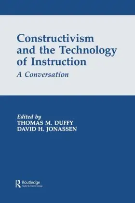 Duffy / Jonassen | Constructivism and the Technology of Instruction | Buch | 978-0-8058-1272-5 | www.sack.de