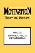 O'Neil / Drillings |  Motivation: Theory and Research | Buch |  Sack Fachmedien