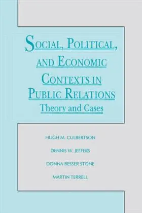 Culbertson / Jeffers / Stone |  Social, Political, and Economic Contexts in Public Relations | Buch |  Sack Fachmedien