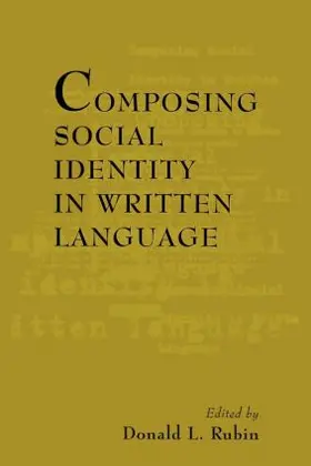 Rubin | Composing Social Identity in Written Language | Buch | 978-0-8058-1384-5 | sack.de
