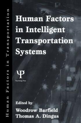 Barfield / Dingus | Human Factors in Intelligent Transportation Systems | Buch | 978-0-8058-1434-7 | sack.de