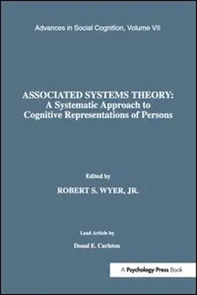 Wyer, Jr. |  Associated Systems Theory: A Systematic Approach to Cognitive Representations of Persons | Buch |  Sack Fachmedien