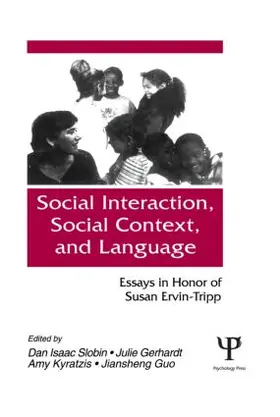Slobin / Gerhardt / Kyratzis |  Social interaction, Social Context, and Language | Buch |  Sack Fachmedien