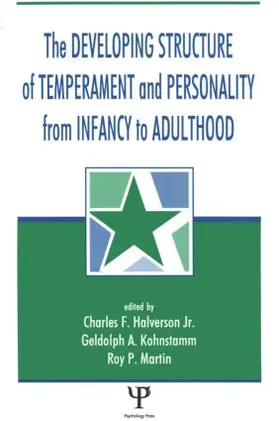Halverson, Jr. / Kohnstamm / Martin | The Developing Structure of Temperament and Personality From Infancy To Adulthood | Buch | 978-0-8058-1669-3 | www.sack.de