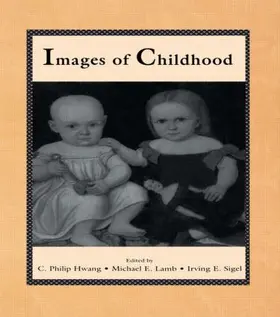 Hwang / Lamb / Sigel |  Images of Childhood | Buch |  Sack Fachmedien