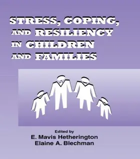 Hetherington / Blechman |  Stress, Coping, and Resiliency in Children and Families | Buch |  Sack Fachmedien