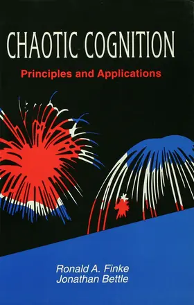 Finke / Bettle |  Chaotic Cognition Principles and Applications | Buch |  Sack Fachmedien