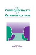 Sigman |  The Consequentiality of Communication | Buch |  Sack Fachmedien