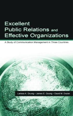 Grunig / Dozier | Grunig, J: Excellent Public Relations and Effective Organiza | Buch | sack.de