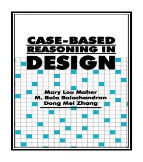 Maher / Balachandran / Zhang | Case-Based Reasoning in Design | Buch | sack.de