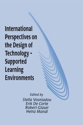 Vosniadou / De Corte / Glaser |  International Perspectives on the Design of Technology-supported Learning Environments | Buch |  Sack Fachmedien