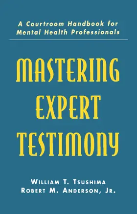 Tsushima / Anderson, Jr. / Anderson | Mastering Expert Testimony | Buch | 978-0-8058-1888-8 | sack.de