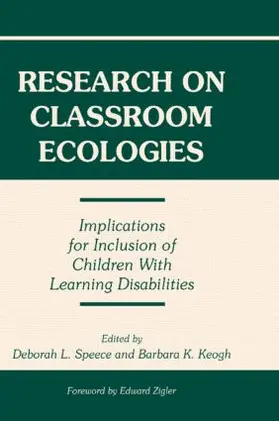 Speece / Keogh |  Research on Classroom Ecologies | Buch |  Sack Fachmedien