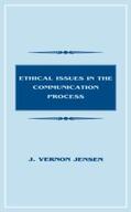Jensen |  Ethical Issues in the Communication Process | Buch |  Sack Fachmedien
