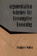 Walton |  Argumentation Schemes for Presumptive Reasoning | Buch |  Sack Fachmedien