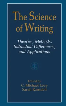 Levy / Ransdell |  The Science of Writing | Buch |  Sack Fachmedien
