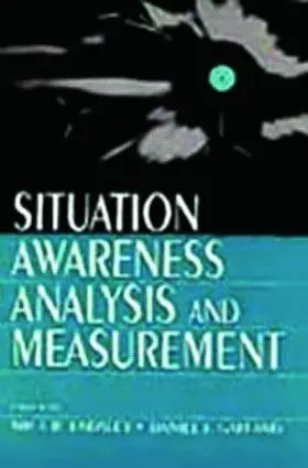 Endsley / Garland | Situation Awareness Analysis and Measurement | Buch | 978-0-8058-2134-5 | www.sack.de