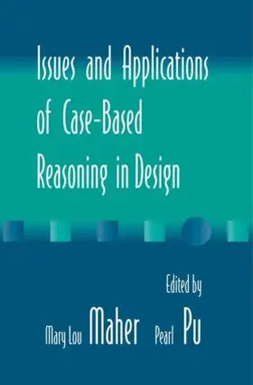 Maher / Pu | Issues and Applications of Case-Based Reasoning to Design | Buch | 978-0-8058-2313-4 | www.sack.de