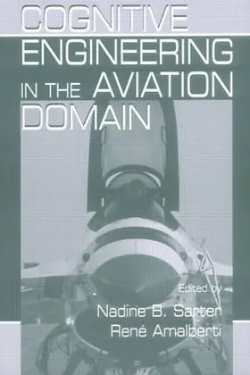 Sarter / Amalberti |  Cognitive Engineering in the Aviation Domain | Buch |  Sack Fachmedien