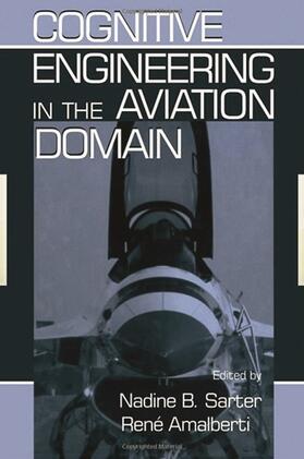 Sarter / Amalberti | Cognitive Engineering in the Aviation Domain | Buch | 978-0-8058-2316-5 | sack.de