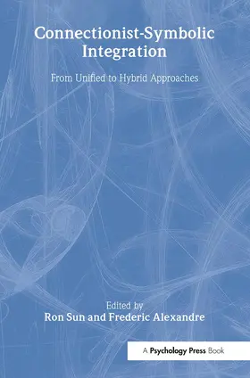 Sun / Alexandre |  Connectionist-Symbolic Integration | Buch |  Sack Fachmedien