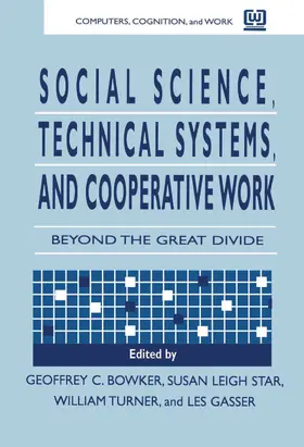 Bowker / Star / Gasser |  Social Science, Technical Systems, and Cooperative Work | Buch |  Sack Fachmedien