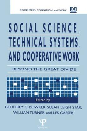 Bowker / Star / Gasser |  Social Science, Technical Systems, and Cooperative Work | Buch |  Sack Fachmedien