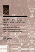 Brock / Rosston |  The Internet and Telecommunications Policy | Buch |  Sack Fachmedien