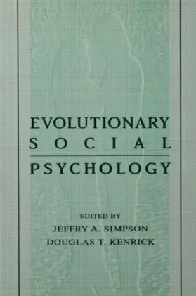 Simpson / Kenrick |  Evolutionary Social Psychology | Buch |  Sack Fachmedien