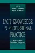 Sternberg / Horvath |  Tacit Knowledge in Professional Practice | Buch |  Sack Fachmedien