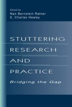 Ratner / Healey | Stuttering Research and Practice | Buch | 978-0-8058-2459-9 | sack.de