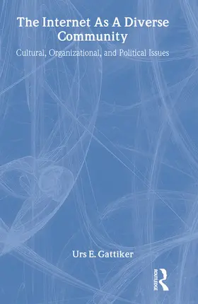 Gattiker | The Internet As A Diverse Community | Buch | 978-0-8058-2488-9 | sack.de