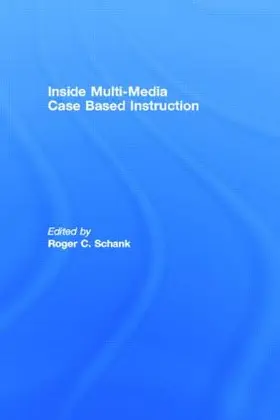 Schank |  Inside Multi-Media Case Based Instruction | Buch |  Sack Fachmedien