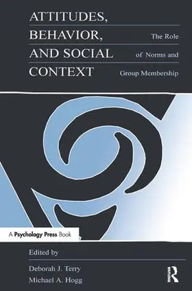 Terry / Hogg |  Attitudes, Behavior, and Social Context | Buch |  Sack Fachmedien