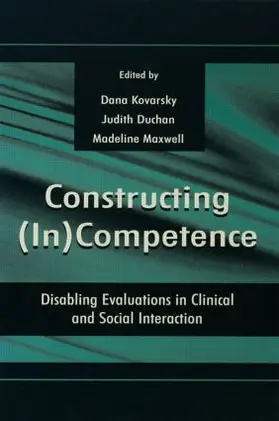 Kovarsky / Maxwell / Duchan |  Constructing (in)competence | Buch |  Sack Fachmedien