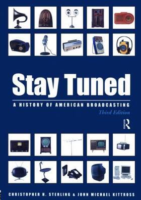 Sterling / Kittross | Sterling, C: Stay Tuned | Buch | 978-0-8058-2624-1 | sack.de