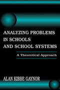 Gaynor |  Analyzing Problems in Schools and School Systems | Buch |  Sack Fachmedien