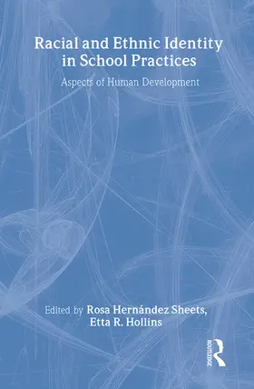 SHEETS | Racial and Ethnic Identity in School Practices | Buch | 978-0-8058-2788-0 | www.sack.de