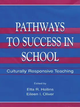 Hollins / Oliver | Pathways To Success in School | Buch | 978-0-8058-2806-1 | www.sack.de